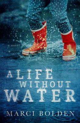 A Life Without Water by Marci Bolden image