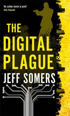 The Digital Plague by Jeff Somers image