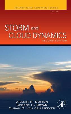 Storm and Cloud Dynamics: Volume 99 by William Cotton image