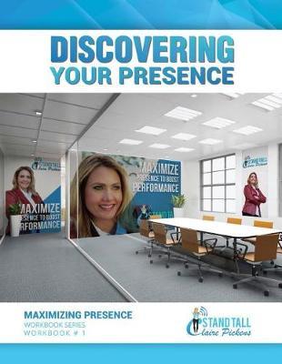 Discovering Your Presence by MS Claire Pickens image