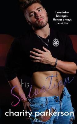 His Salvation by Charity Parkerson image
