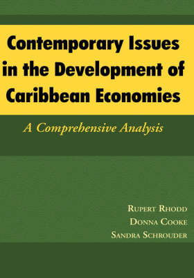 Contemporary Issues in the Development of Caribbean Economies: A Comprehensive Analysis on Paperback by Rupert Rhodd