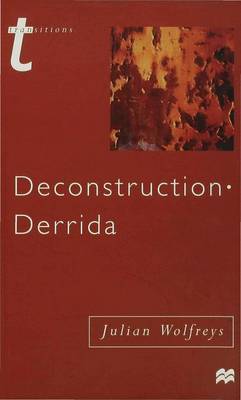 Deconstruction - Derrida on Hardback by Julian Wolfreys