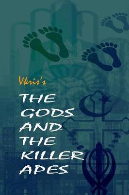 The Gods and the Killer Apes by V Kris image