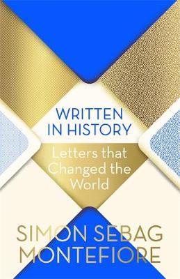 Written in History by Simon Sebag Montefiore image