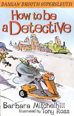 Damian Drooth: How to be a Detective on Paperback by Barbara Mitchellhill