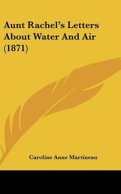 Aunt Rachel's Letters About Water And Air (1871) image