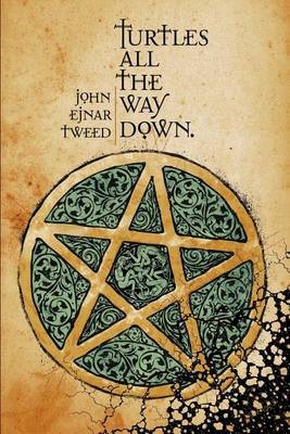 Turtles All the Way Down by John Ejnar Tweed image