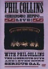 Phil Collins - Serious Hits: Live! (2 Disc Set) on DVD Phil Collins - Serious Hits: Live! (2 Disc Set) on DVD