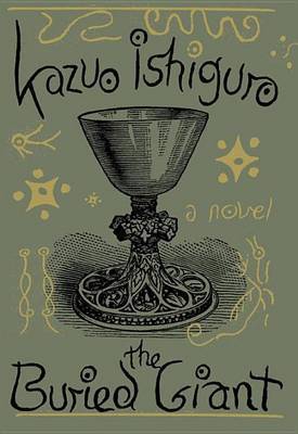 The Buried Giant by Kazuo Ishiguro image