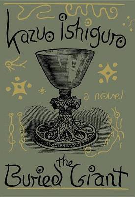 The Buried Giant on Hardback by Kazuo Ishiguro