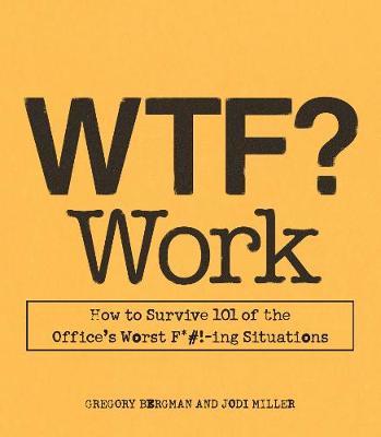 WTF? Work by Gregory Bergman