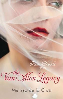 The Van Alen Legacy (Blue Bloods #4) (UK) by Melissa De La Cruz image
