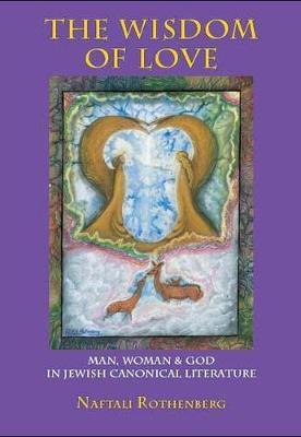 The Wisdom of Love by Naftali Rothenberg image