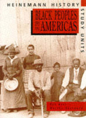 Heinemann History Study Units: Student Book. Black Peoples of the Americas by Bob Rees image