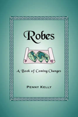 Robes by Penny Kelly