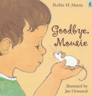 Goodbye, Mousie by Robie H Harris image