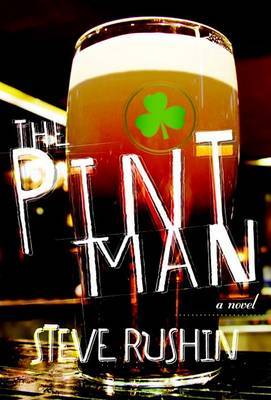 The Pint Man by Steve Rushin image
