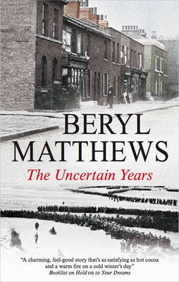 The Uncertain Years by Beryl Matthews image