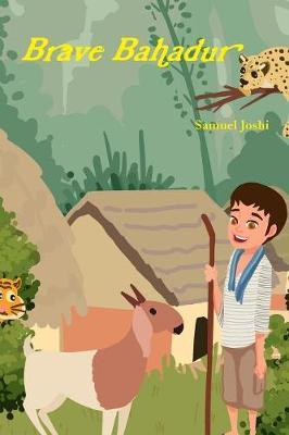 Brave Bahadur by Samuel Joshi image