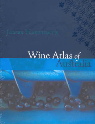 Wine Atlas of Australia by James Halliday image