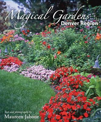 Magical Gardens on Hardback by Maureen Jabour