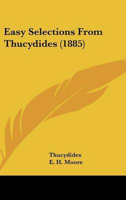 Easy Selections from Thucydides (1885) by E. H. Moore image