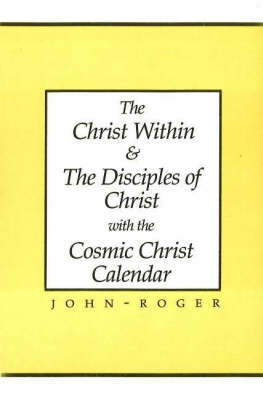 The Christ within and the Disciples of Christ with the Cosmic Christ Calendar by John-Roger Dss image