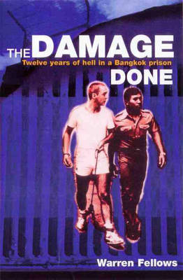 The Damage Done by Warren Fellows image