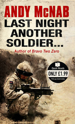 Last Night Another Soldier by Andy McNab image