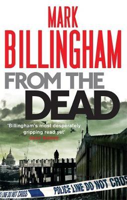 From The Dead by Mark Billingham