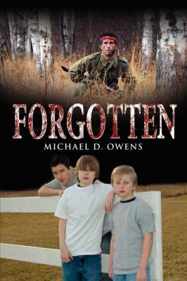 Forgotten by Michael D. Owens image
