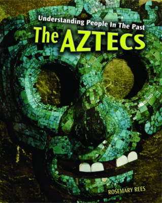 The Aztecs by Rosemarie Rees image
