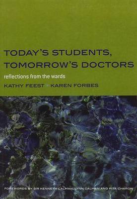 Today's Students, Tomorrow's Doctors by Kathy Feest image