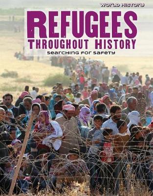 Refugees Throughout History: Searching for Safety by Gary Wiener image