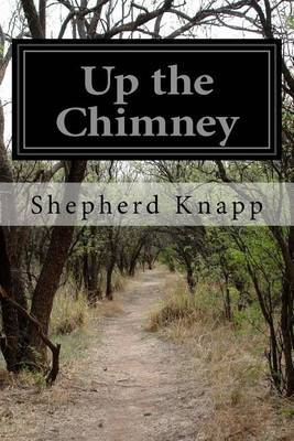 Up the Chimney by Shepherd Knapp image