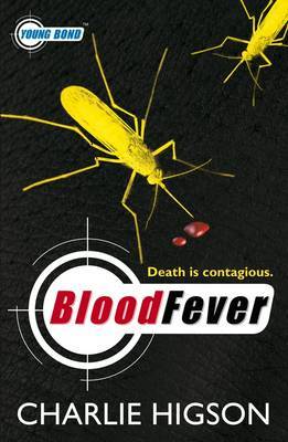 Blood Fever (Young Bond #2) on Paperback by Charlie Higson