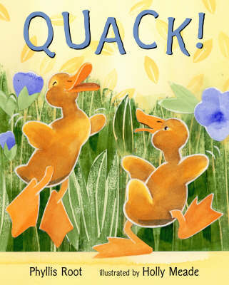 Quack! by Phyllis Root image