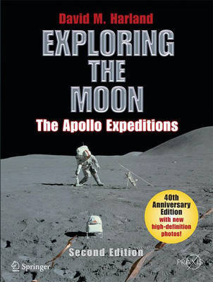 Exploring the Moon by David M Harland image