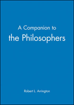 A Companion to the Philosophers by Robert L. Arrington image