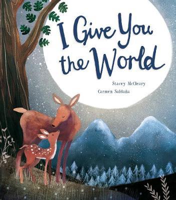 I Give You the World by Stacey McCleary image