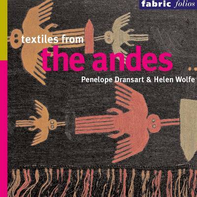 Textiles from the Andes by Penelope Dransart image