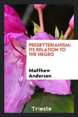 Presbyterianism by Matthew Anderson image