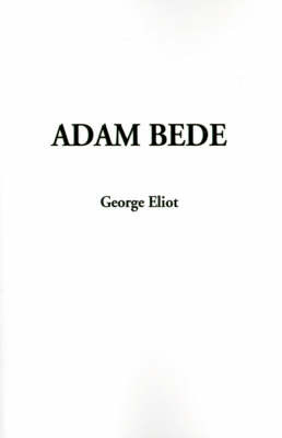 Adam Bede by George Eliot image