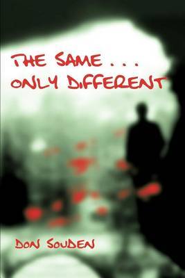 The Same . . . Only Different by Don Souden image