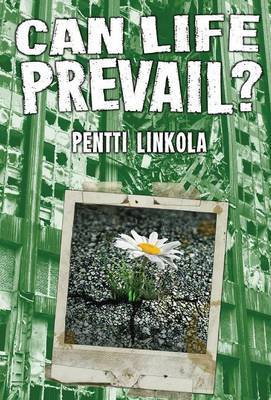 Can Life Prevail? by Pentti Linkola image