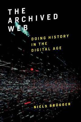 The Archived Web by Niels Brugger image