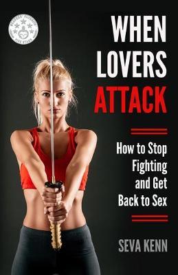 When Lovers Attack by Seva Kenn image
