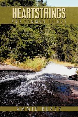 Heartstrings and Common Things by Ammie Black image