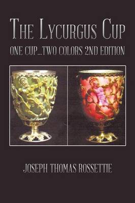 The Lycurgus Cup by Joseph Thomas Rossettie image